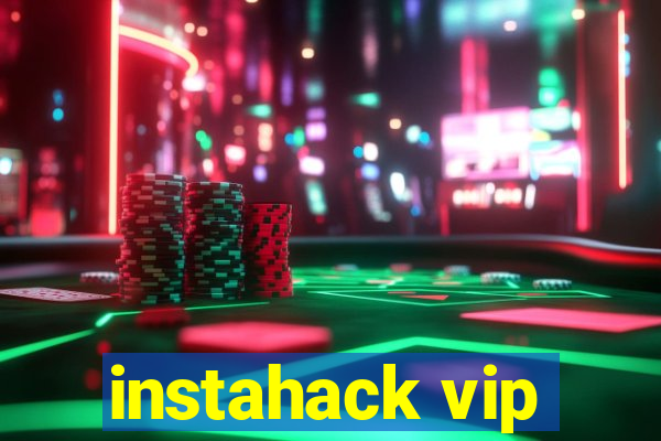 instahack vip